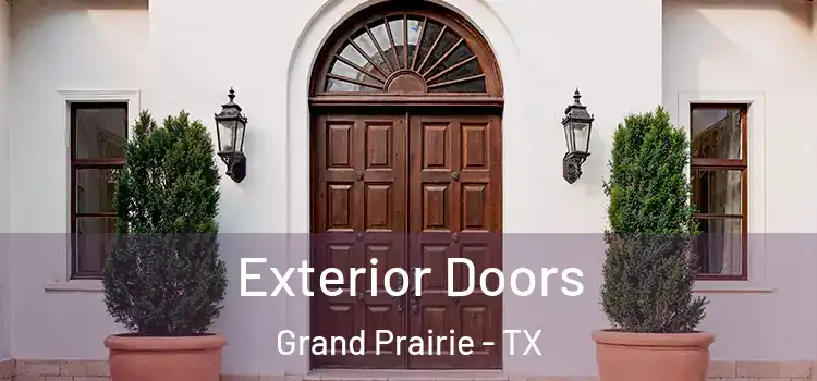 Exterior Doors Grand Prairie - TX