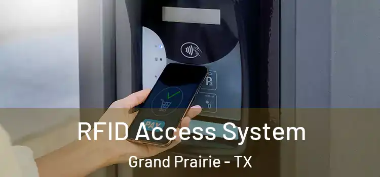 RFID Access System Grand Prairie - TX