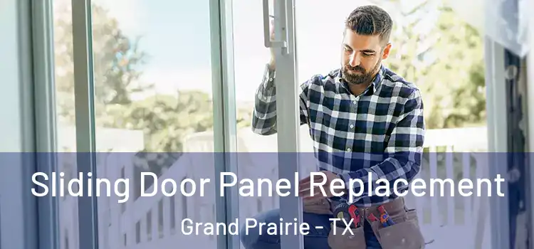  Sliding Door Panel Replacement Grand Prairie - TX